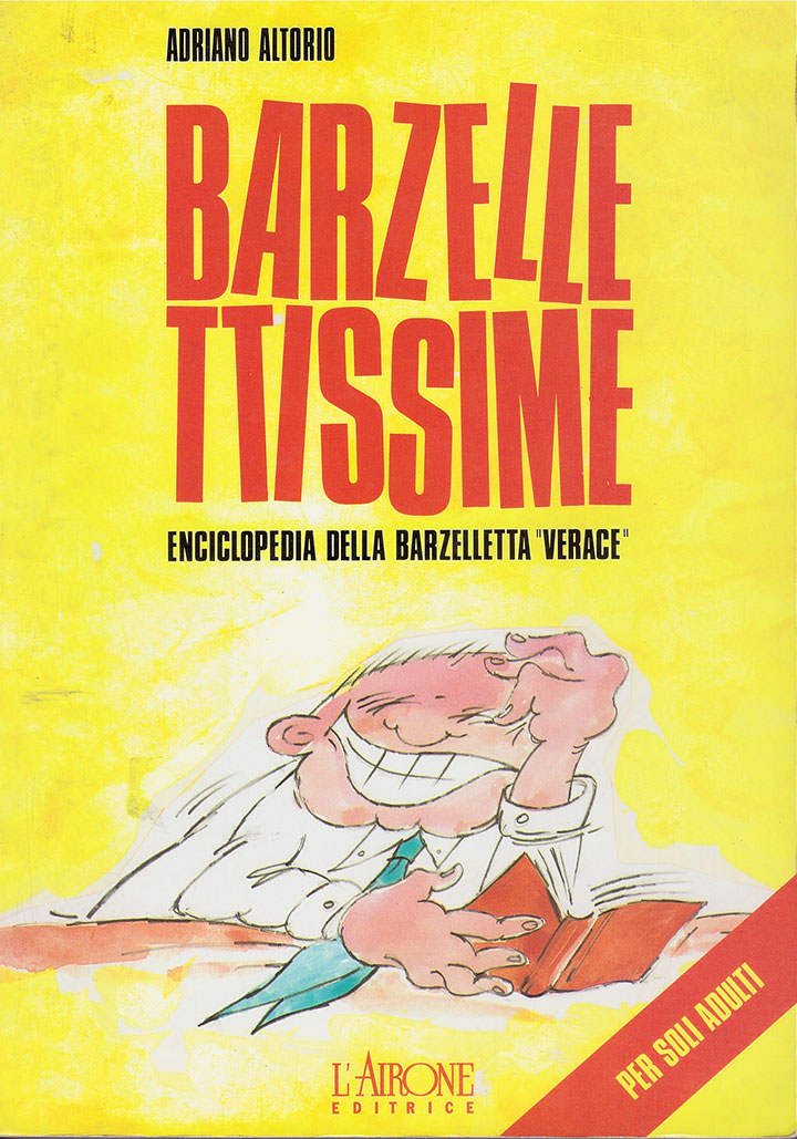 Scopri di più sull'articolo Barzellettissime. Enciclopedia della barzelletta verace