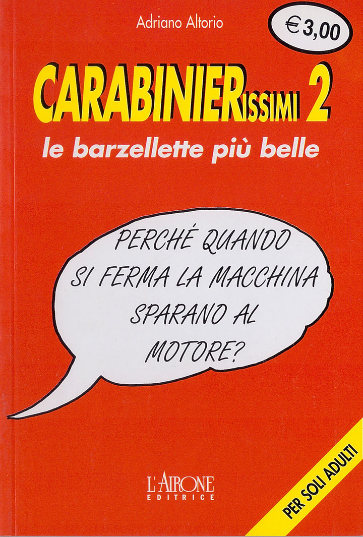 Scopri di più sull'articolo Carabinierissimi 2. Le barzellette più belle