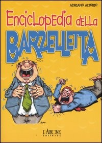 Scopri di più sull'articolo Enciclopedia della Barzelletta. Terza edizione