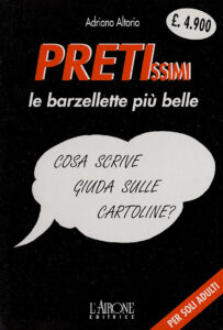 Scopri di più sull'articolo Pretissimi. Le barzellette più belle