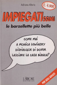 Scopri di più sull'articolo Impiegatissimi. Le barzellette più belle