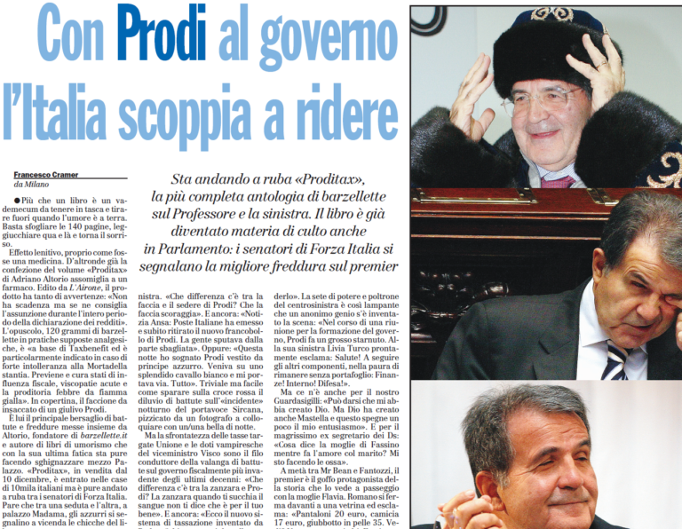 Scopri di più sull'articolo Con Prodi al governo l’Italia scoppia a ridere (Il Giornale)