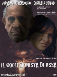 Scopri di più sull'articolo IL COLLEZIONISTA DI OSSA. Con Jorge Mario Bergoglio e quello che rimane di…