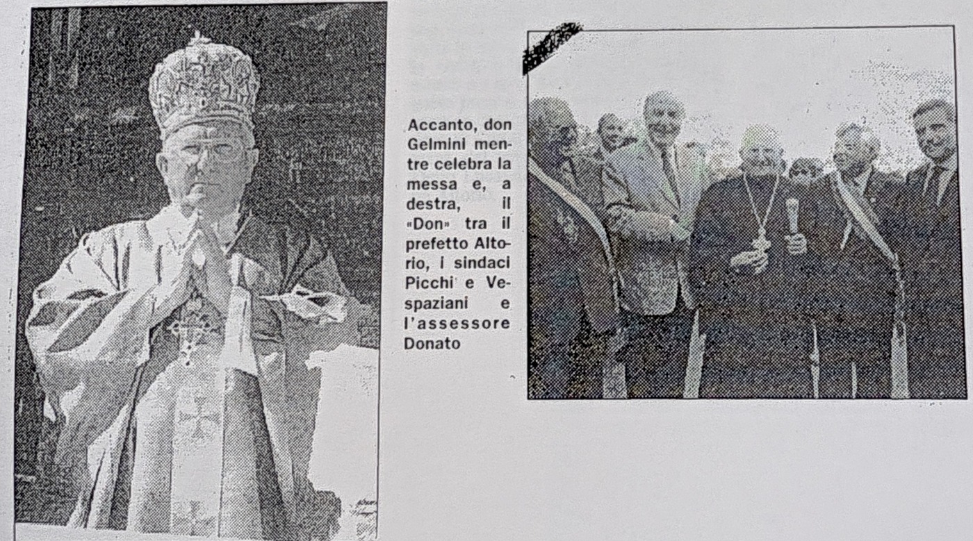 Accanto, don Gelmini mentre celebra la messa e, a destra, il «Don» tra il prefetto Altorio, i sindaci Picchi e Vespaziani e l'assessore Donato