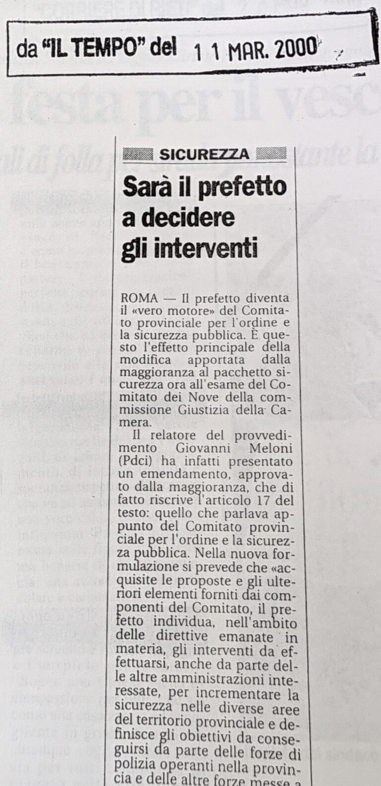 Scopri di più sull'articolo Sarà il prefetto a decidere gli interventi (Il Tempo)