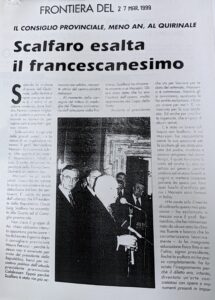 Scopri di più sull'articolo Scalfaro esalta il francescanesimo (Frontiera)