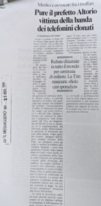 Scopri di più sull'articolo Pure il prefetto Altorio vittima della banda dei telefonini clonati (Il Messaggero)