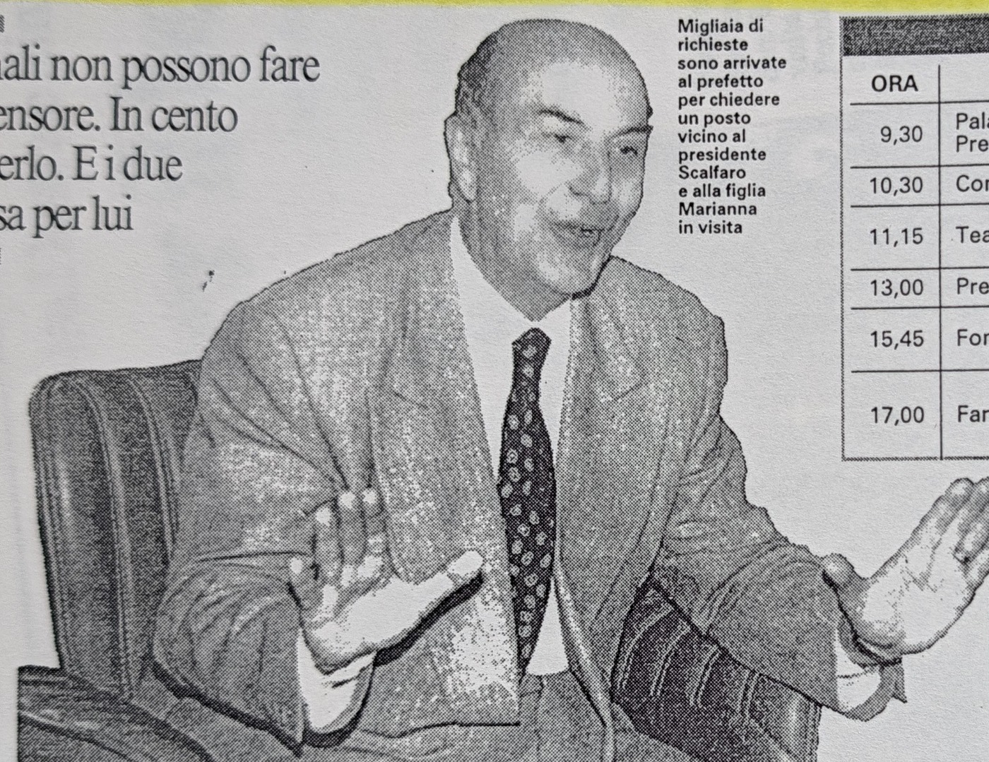 Migliaia di richieste sono arrivate al prefetto per chiedere un posto vicino al presidente Scalfaro e alla figlia Marianna in visita